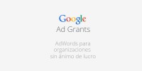 Google Grants = Google AdWords gratis para ONGs