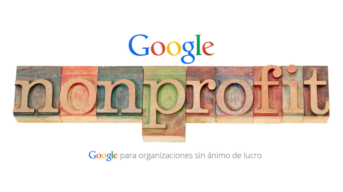 Google para organizaciones sin ánimo de lucro (ONGs)