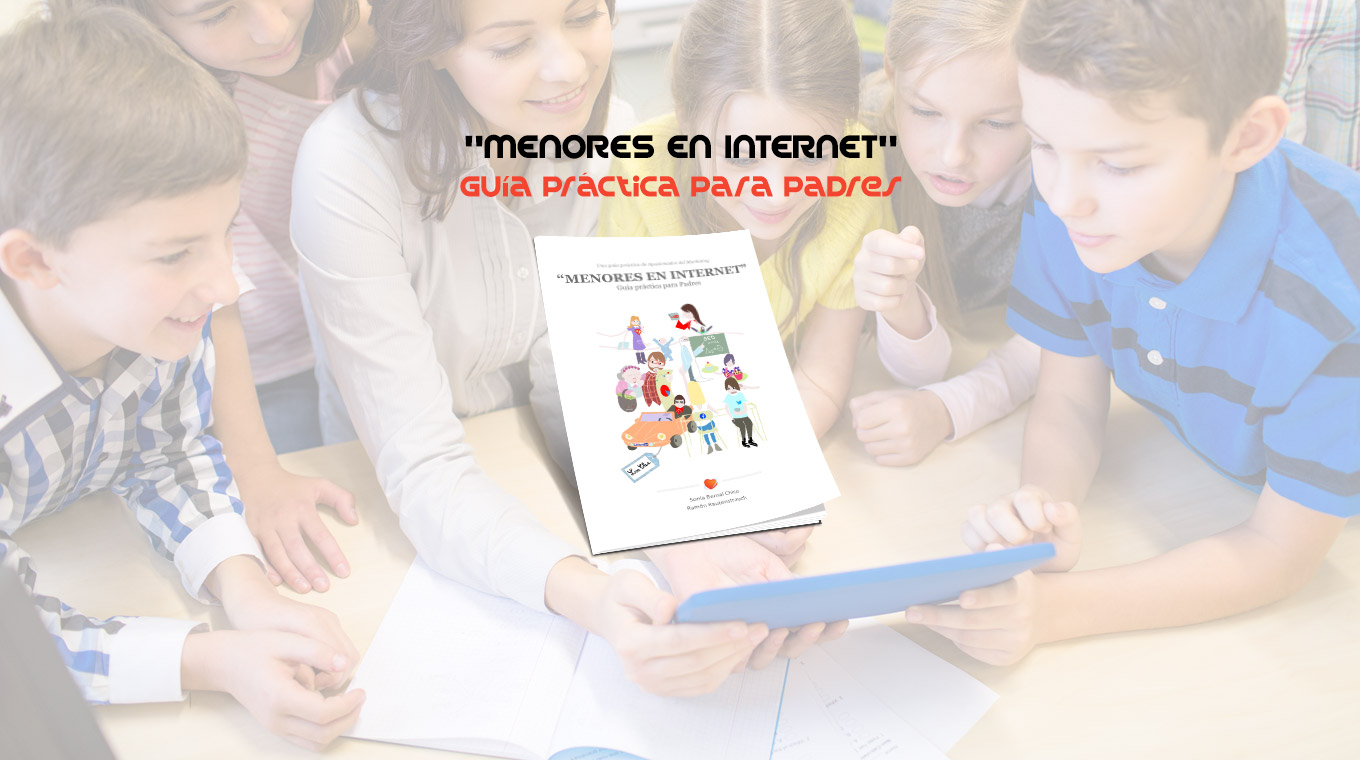 "MENORES EN INTERNET": Guía práctica para Padres